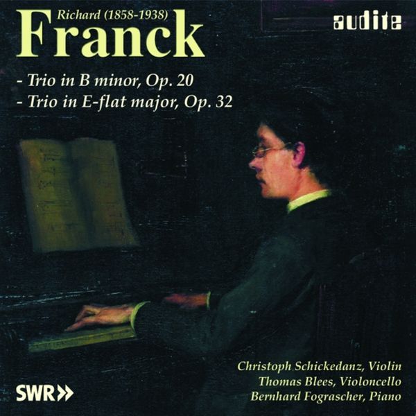 Trio In B-Minor, Op. 20 / Trio In E-Flat Major, Op. 32.