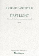 First Light : Concerto For Chamber Orchestra In One Movement.