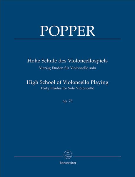 High School Of Violoncello Playing, Op. 73 : Forty Etudes For Solo Violoncello / Ed. Martin Rummel.