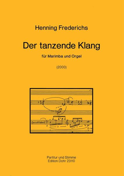 Tanzende Klang : Für Marimba und Orgel (2000).