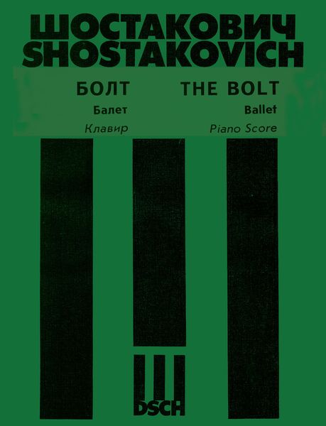 Bolt, Op. 27 : A Ballet In Three Acts and Seven Scenes / Piano Arrangement by The Composer.