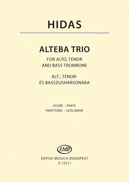 Alteba Trio : For Alto, Tenor and Bass Trombone.