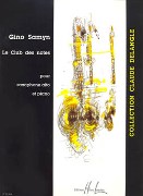 Club Des Notes : Pour Saxophone Alto Et Piano.