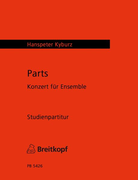 Parts : Konzert Für Ensemble (1994/95).