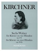 Sechs Walzer : Für Klavier Zu Vier Händen, Op. 104 - Für Klavier Zu Zwei Händen, Op. 104b.