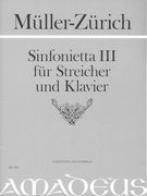 Sinfonietta III : Für Streicher und Klavier / edited by Yvonne Morgan.