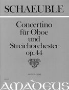 Concertino : Für Oboe und Streichorchester, Op. 44 / edited by Urs Fischer.