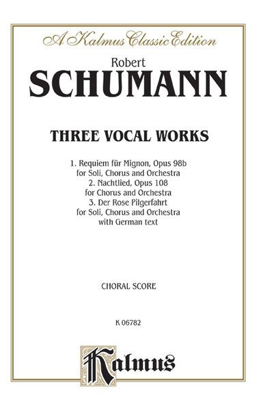 Three Vocal Works : For Soli, Chorus and Orchestra - Piano reduction.