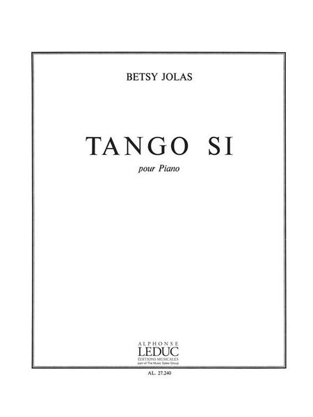 Tango Si : Pour Piano.