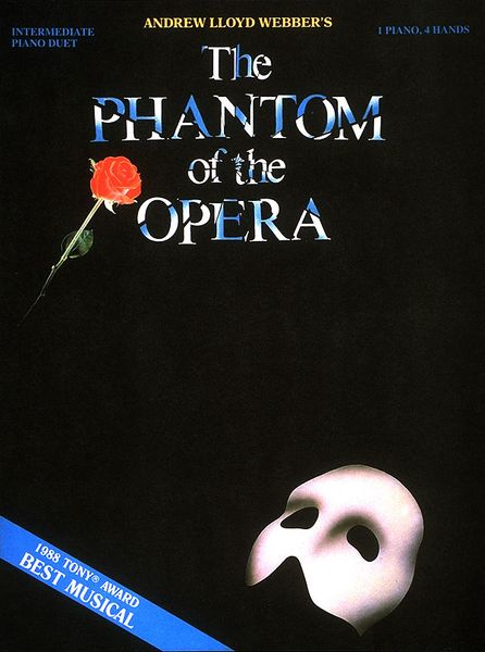 Phantom Of The Opera (Selections) : arranged For Piano Duet.