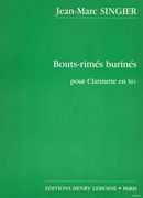 Bouts-Rimés Burinés : Pour Clarinette En Si Bemol.