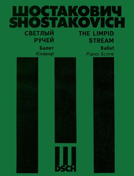 Limpid Stream, Op. 39 : A Comedy Ballet In Three Acts and Four Scenes / edited by Manashir Iakubov.