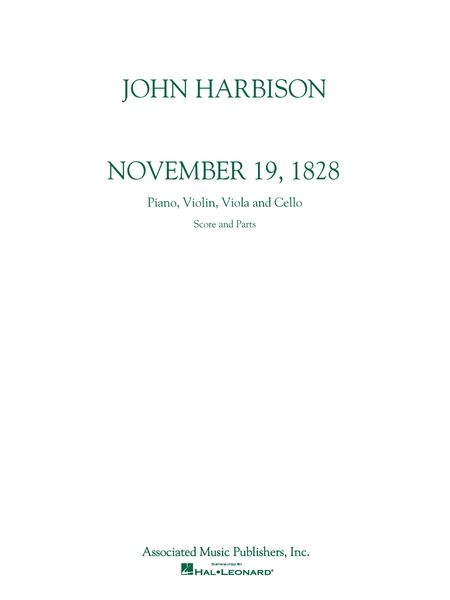 November 19, 1828 : (1988) For Piano, Violin, Viola And Cello.