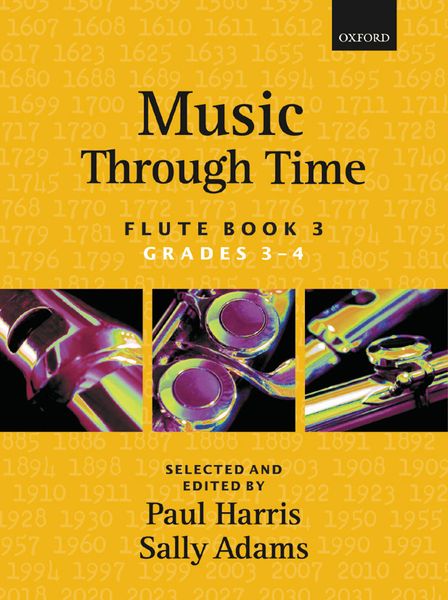 Music Through Time : Flute Book 3 (Grades 3-4) / Selected and edited by Paul Harris and Sally Adams.