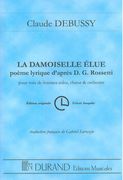 Damoiselle Élue : Pour Voix De Femmes, Solo, Choeur Et Orchestre.