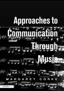 Approaches To Communication Through Music.