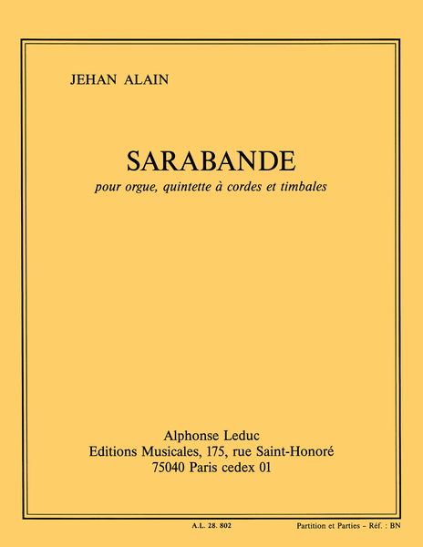 Sarabande : Pour Orgue, Quintette A Cordes Et Timbales.