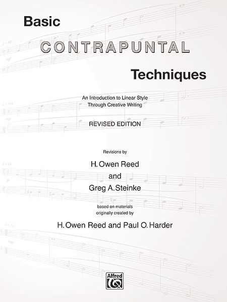 Basic Contrapuntal Techniques : An Introduction To Linear Style Through Creative Writing / Rev. Ed.