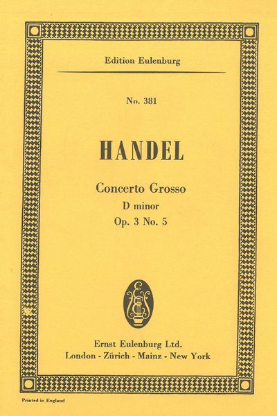 Concerto Grosso : For 2 Oboes, Strings and Basso Continuo In D Minor, Op. 3/5.