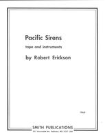 Pacific Sirens : For Tape With Timpani and Five Or More Sustaining Instruments/Voices.