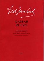 Kaspar Rucky : For Women's Chorus and Soprano Solo.