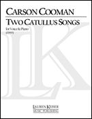 Two Catullus Songs : For Voice and Piano (1999).