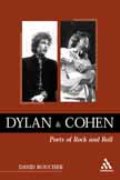 Dylan & Cohen : Poets Of Rock and Roll.