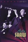 Artie Shaw : His Life and Music.