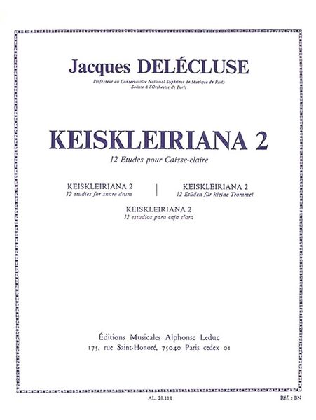 Keiskleiriana 2 : 12 Etudes Pour Caisse-Claire.