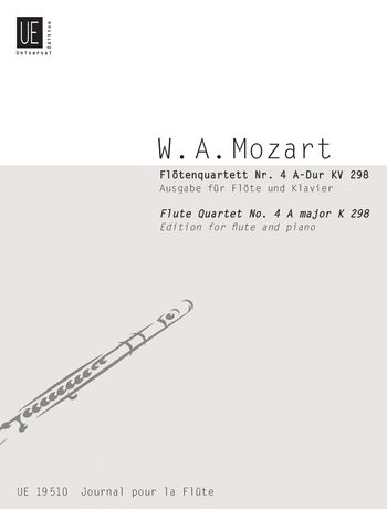 Flute Quartet No. 4 In A Major, K.298 : For Flute and Piano.