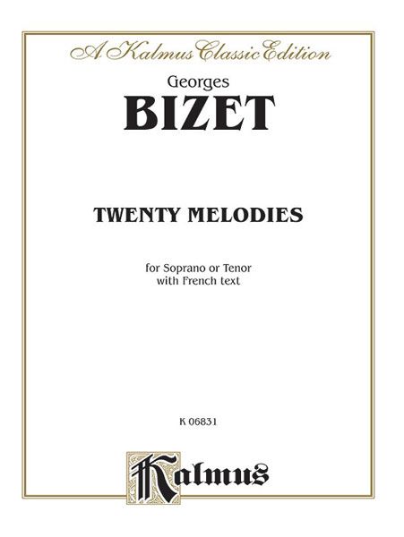 Twenty Melodies : For Soprano Or Tenor and Piano [French].