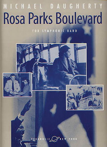 Rosa Parks Boulevard : For Symphonic Band.