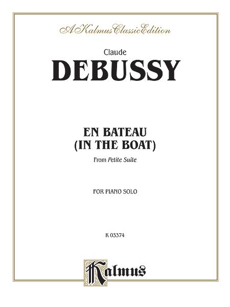 En Bateau (In The Boat) - From Petite Suite : For Piano Solo.