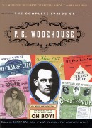 Complete Lyrics Of P. G. Wodehouse.