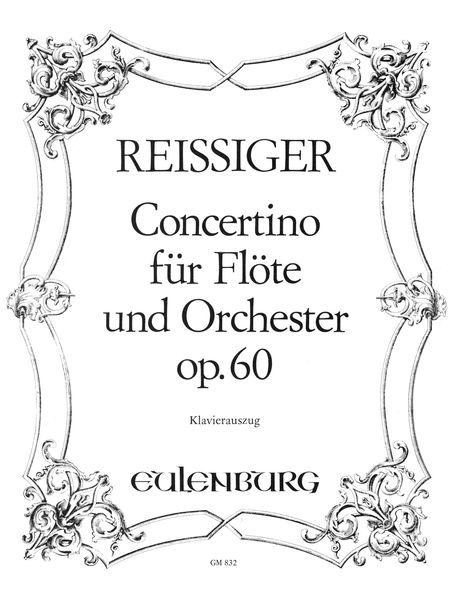 Concertino In D-Dur, Op. 60 : Für Flöte und Orchester - reduction For Flute & Piano.