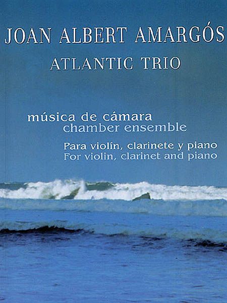 Atlantic Trio : For Violin, Clarinet and Piano.