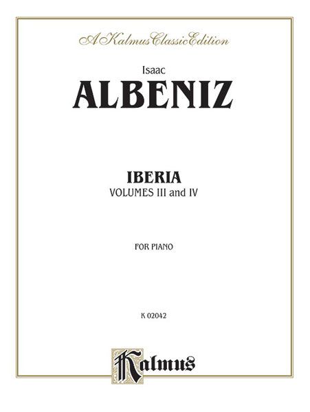 Iberia, Book 3 and 4 : For Piano.