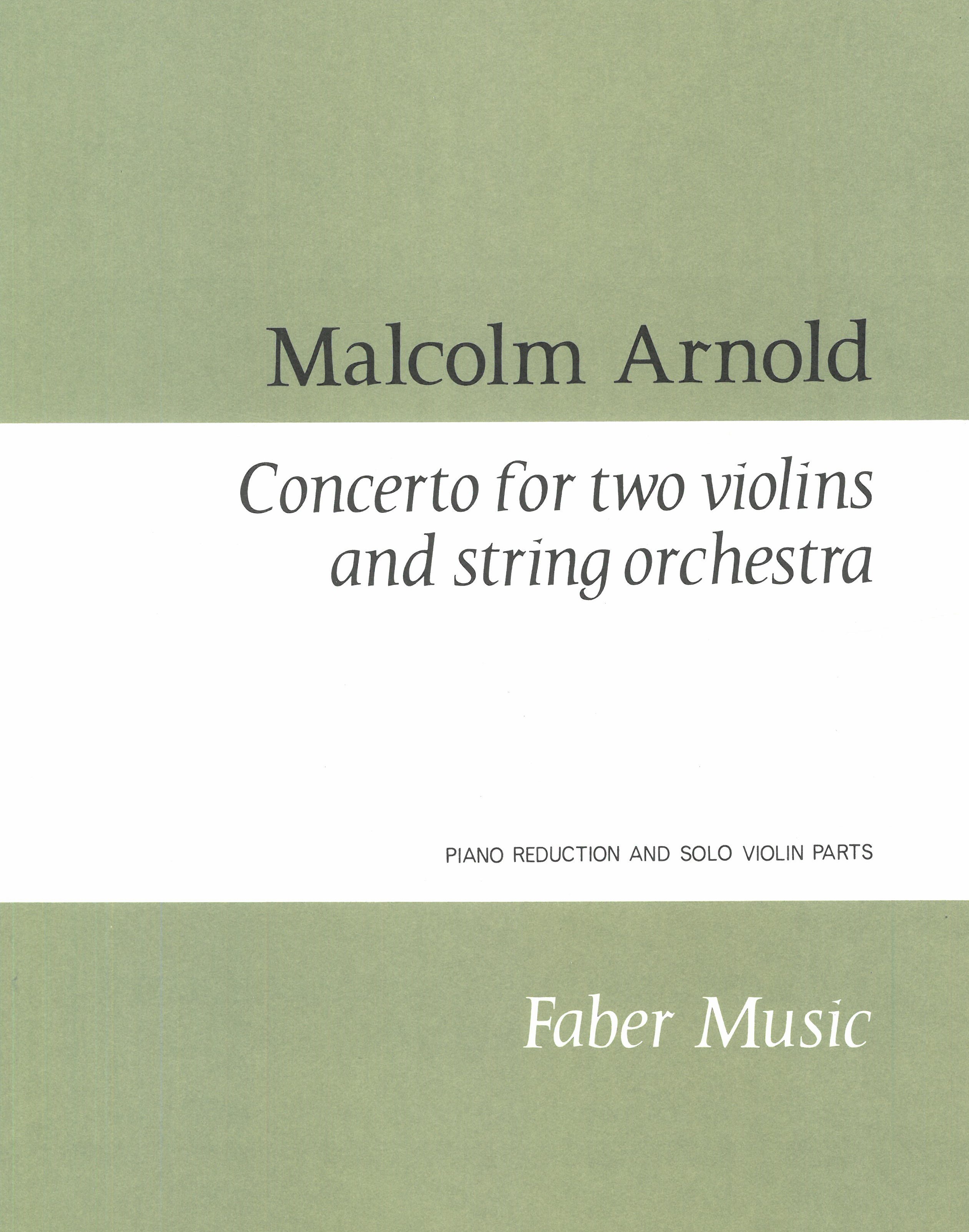 Concerto : For Two Violins and String Orchestra - reduction For Two Violins and Piano.