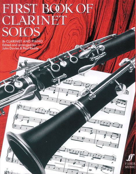 First Book Of Clarinet Solos / arranged by John Davies and Paul Reade.