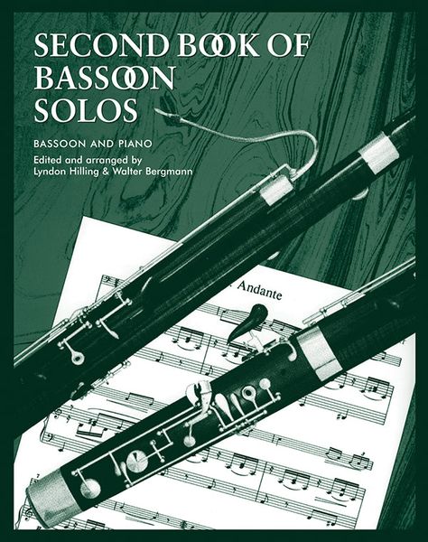 Second Book Of Bassoon Solos. / arr. Lyndon Hilling and Walter Bergmann.