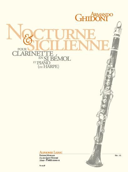 Nocturne & Sicilienne : Pour Clarinette En Si Bemol Et Piano (Ou Harpe).