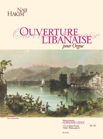 Ouverture Libanaise : Pour Orgue.