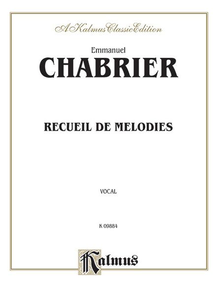 Recueil De Melodies : For Voice and Piano.