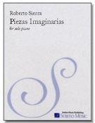 Piezas Imaginarias : For Piano Solo.