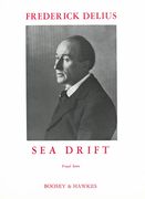 Sea Drift : For Baritone Solo, Mixed Chorus and Orchestra.