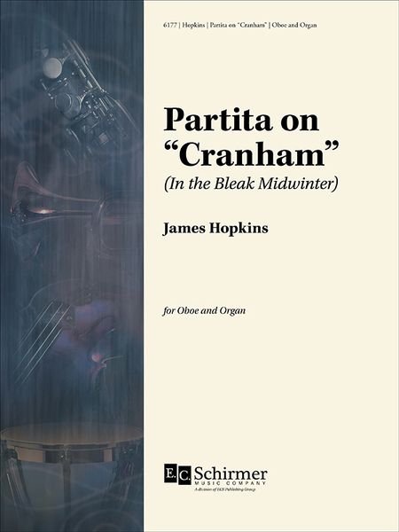 Partita On Cranham (In The Bleak Midwinter) : For Oboe and Organ (2002).