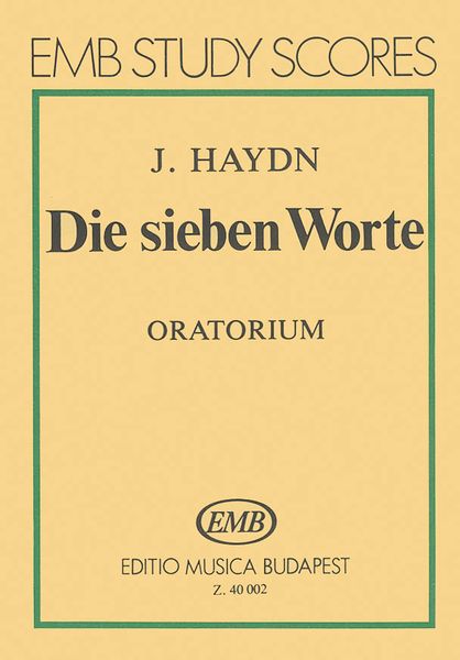 Sieben Worte : Oratorium.