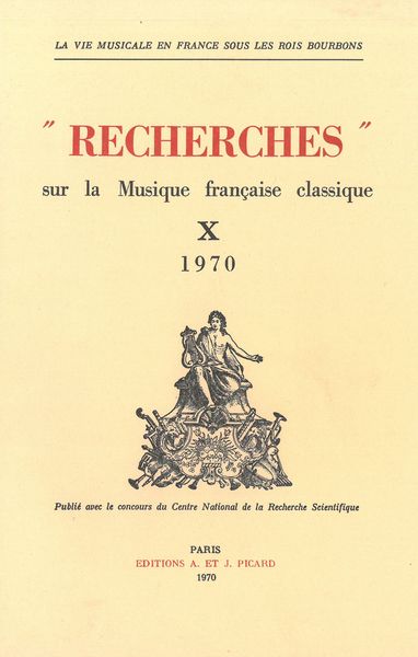 Recherches Sur Las Musique Francaise Classique, Vol. 10.