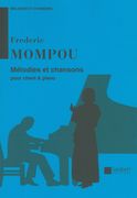 Mélodies Et Chansons : For Voice and Piano.