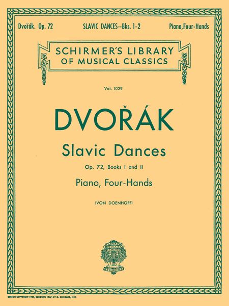 Slavonic Dances, Op. 72. Bks. 1 & 2 : For Piano, Four Hands / edited by Albert Von Doenhoff.